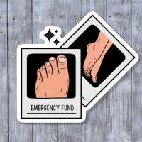 an emergency fund sticker with a picture of a foot