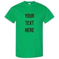 a green t - shirt that says your text here