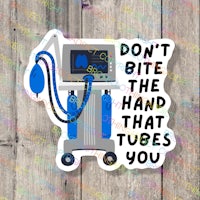 don't bite the hand that tubes you sticker
