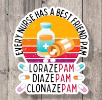 every nurse has a best friend pam