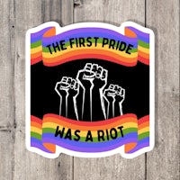 the first pride was a riot sticker
