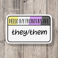 hello my pronouns are they them sticker