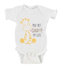you get giraffe my cute baby onesie