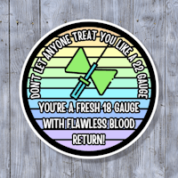 a sticker that says don't treat you like you're fresh
