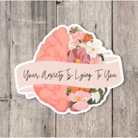 your anxiety is loving you sticker