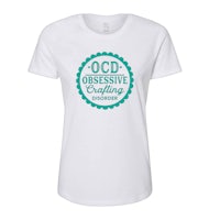 a white t - shirt that says ocd obsessive crafting