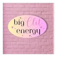 big clit energy oval sign