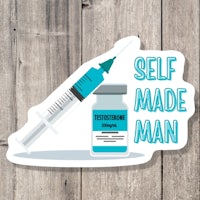 a sticker with the words self made man and a syringe