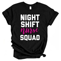a black t - shirt that says night shift nurse squad
