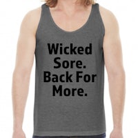 wicked sore back for more tank top