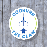 a sticker with the words oohh the claw on it