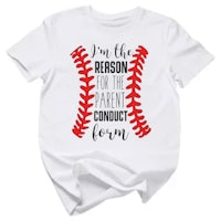 i'm the reason for the parent conduct form t - shirt
