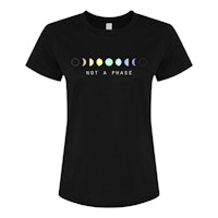 not a phase women's t - shirt