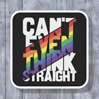 can't even think straight sticker