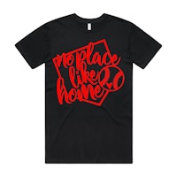 no place like home t-shirt